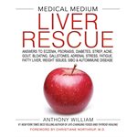 Medical Medium: Liver Rescue Book